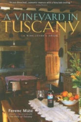 Vineyard in Tuscany - Ferenc Mate (ISBN: 9780920256589)