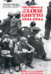 Chronicle of the Lodz Ghetto, 1941-1944 - Lucjan Dobroszycki (ISBN: 9780300039245)