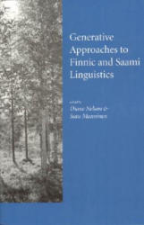 Generative Approaches to Finnic and Saami Linguistics - Diane Nelson, Satu Manninen (ISBN: 9781575864129)