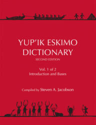 Yup'ik Eskimo Dictionary - Steven A Jacobson (ISBN: 9781555001155)