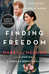 Finding Freedom: Harry and Meghan and the Making of a Modern Royal Family - Carolyn Durand (ISBN: 9780063061866)