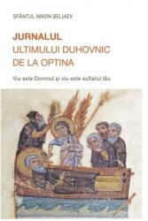 Jurnalul ultimului duhovnic de la Optina (ISBN: 9789731367583)