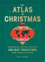 The Atlas of Christmas (ISBN: 9780762470396)