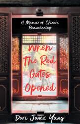 When The Red Gates Opened (ISBN: 9781631527517)