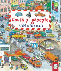 Vehiculele mele. Caută și găsește (ISBN: 9786067871005)