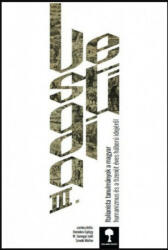 Vestigia III. - Domokos György - Szovák Márton - W. Somogyi Judit (ISBN: 9789634560722)