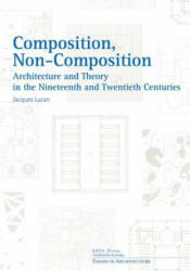Composition, Non-composition - Jacques Lucan (ISBN: 9780415641111)