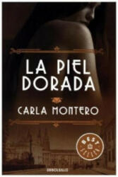 La piel dorada - Carla Montero (ISBN: 9788466332903)