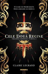 Cele doua regine - Claire Legrand (2020)