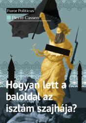 Hogyan lett a baloldal az iszlám szajhája? (2020)