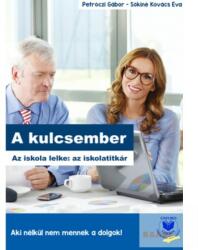 A kulcsember - Az iskola lelke: az iskolatitkár (ISBN: 9786155824111)