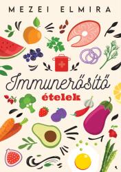 Immunerősítő ételek (2019)
