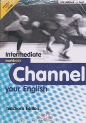 Channel your English Intermediate Workbook Teacher's Edit (ISBN: 9789603791935)