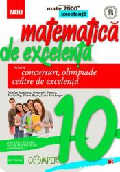 Matematica de excelenta pentru concursuri, olimpiade si centre de excelenta, clasa a X-a - Vasile Pop (ISBN: 9789734722259)