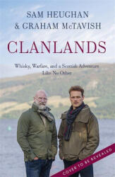 Clanlands - Sam Heughan, Graham McTavish (ISBN: 9781529351309)