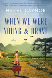 When We Were Young Brave (ISBN: 9780062995261)