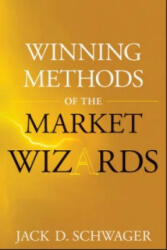 Winning Methods of the Market Wizards - Jack D Schwager (ISBN: 9781118572283)