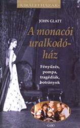 A monacói uralkodóház (ISBN: 9789639237933)