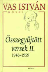 Összegyűjtött versek II. - 1945-1959 (ISBN: 9789633465141)