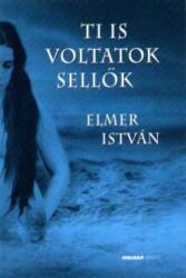 Ti is voltatok sellők (ISBN: 9789633467060)