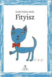 Fityisz (ISBN: 9786150072951)