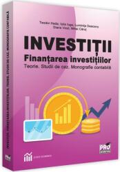 Investitii. Finantarea investitiilor - Teodor Hada, Iulia Iuga, Luminita Deaconu (ISBN: 9786062612467)