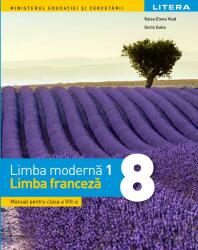 Manual. Limba modernă 1 franceză. Clasa a VIII-a (ISBN: 9786063354779)