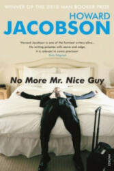 No More Mr Nice Guy - Howard Jacobson (ISBN: 9780099274636)