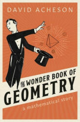 The Wonder Book of Geometry: A Mathematical Story (ISBN: 9780198846383)