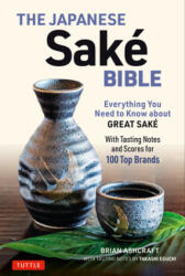 Japanese Sake Bible - Takashi Eguchi (ISBN: 9784805315057)