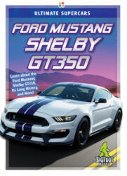 Ford Mustang Shelby Gt350 (ISBN: 9781645190295)
