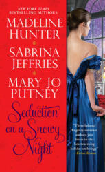 Seduction on a Snowy Night - Madeline Hunter, Sabrina Jeffries (ISBN: 9781420148169)