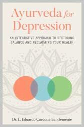 Ayurveda for Depression (ISBN: 9781623175368)