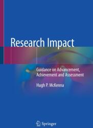 Research Impact: Guidance on Advancement Achievement and Assessment (ISBN: 9783030570279)