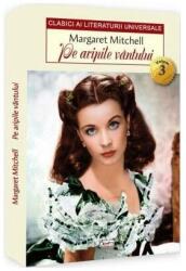 Pe aripile vantului, volumul 3 - Margaret Mitchell (ISBN: 9786060501596)