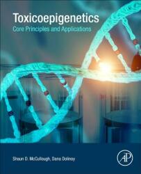 Toxicoepigenetics - Shaun D. McCullough, Dana Dolinoy (ISBN: 9780128124338)