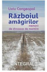 Razboiul amagirilor - Liviu Cangeopol (ISBN: 9786069925423)
