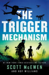 Trigger Mechanism - Scott Mcewen (ISBN: 9781250088253)