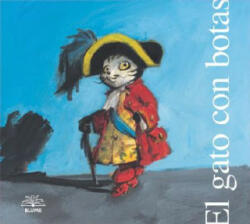 El Gato Con Botas = Puss and Boots - Combel Editorial (ISBN: 9788478642809)