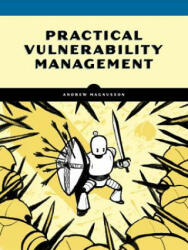 Practical Vulnerability Management (ISBN: 9781593279882)