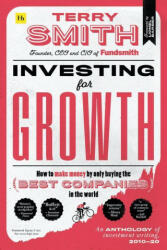 Investing for Growth - Terry Smith (ISBN: 9780857199010)