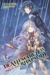 Death March to the Parallel World Rhapsody, Vol. 13 (light novel) - HIRO AINANA (2021)