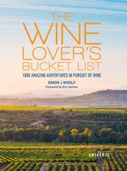 The Wine Lover's Bucket List (ISBN: 9780789339010)