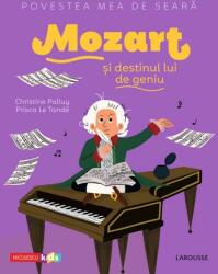 Povestea mea de seară. Mozart și destinul lui de geniu (ISBN: 9786063805158)
