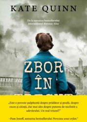 Zbor in trecut - Kate Quinn (ISBN: 9786063365966)