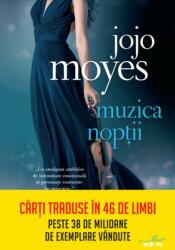 Muzica noptii - Jojo Moyes (ISBN: 9786063366475)