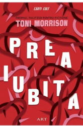 Preaiubita - Toni Morrison (ISBN: 9786067107258)