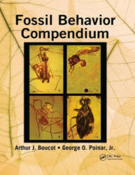Fossil Behavior Compendium - Arthur J. Boucot, Jr. Poinar (ISBN: 9780367384289)