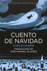 Cuento de Navidad - Charles Dickens, Pep Montserrat, José Manuel Álvarez Flórez (ISBN: 9788483432464)