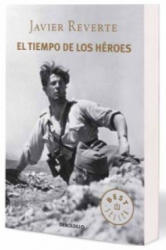 El tiempo de los heroes - Javier Reverte (ISBN: 9788490327548)